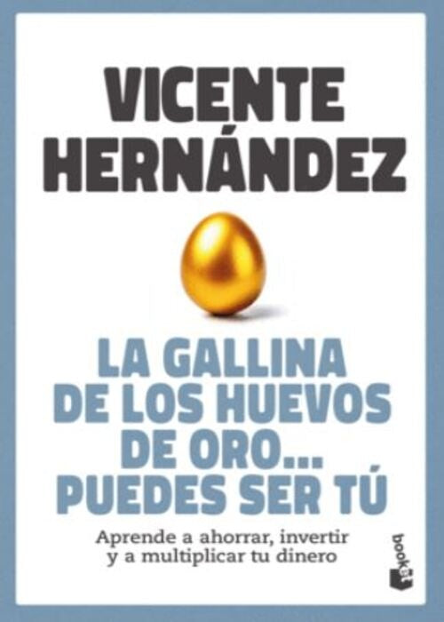 La gallina de los huevos de oro...puedes ser tu | VICENTE HERNANDEZ