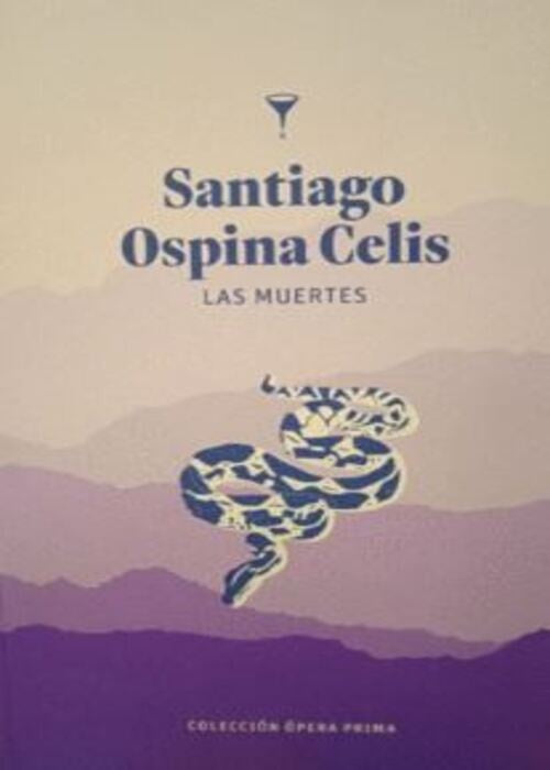 Las Muertes | Santiago Ospina Celis