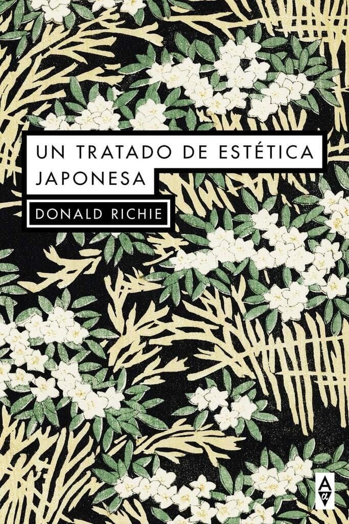 UN TRATADO DE ESTETICA JAPONESA | DONALD RICHIE