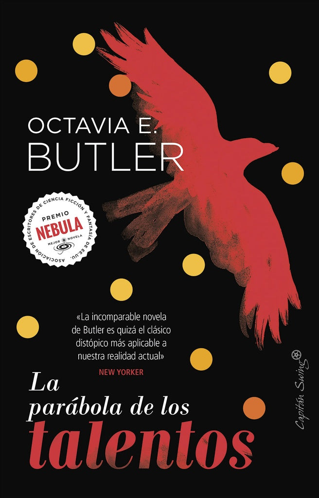 PARABOLA DE LOS TALENTOS , LA | Octavia E. Butler