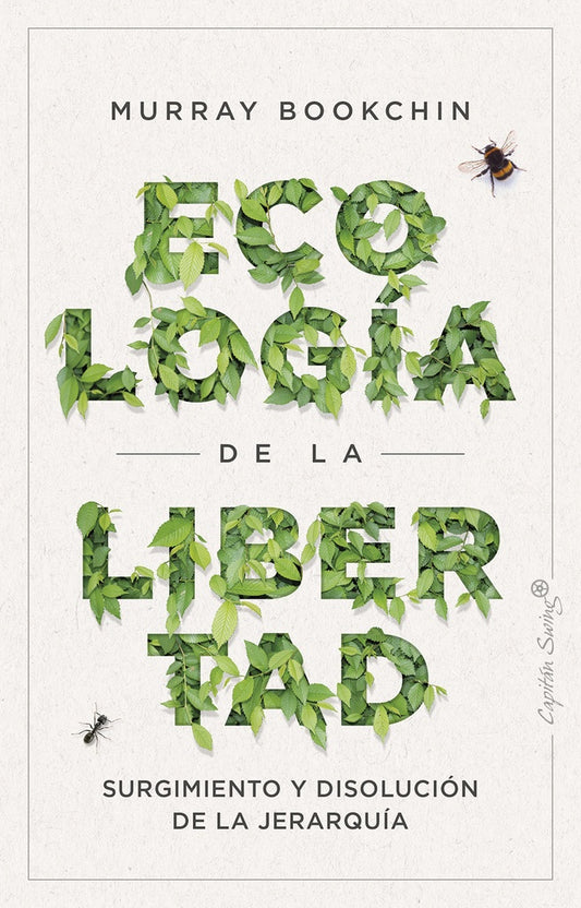 ECOLOGIA DE LA LIBERTAD SURGIMIENTO Y DISOLUCION DE LA JERARQUIA | Murray BOOKCHIN