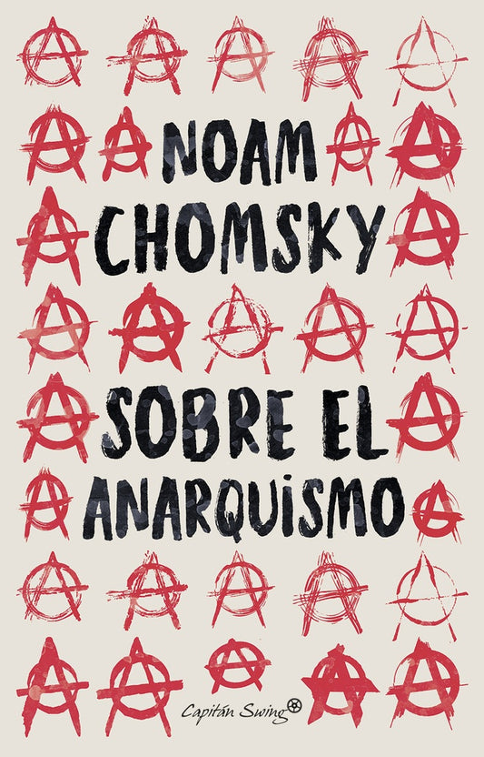 SOBRE EL ANARQUISMO | Noam Chomsky