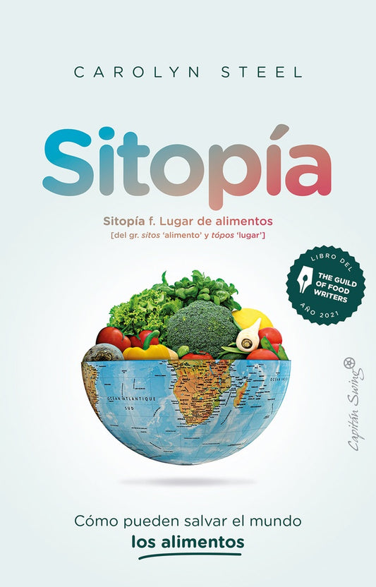 SITOPIA SITOPIA F. LUGAR DE ALIMENTOS DEL GR.STTOS ALIMENTO. | Carolyn STEEL