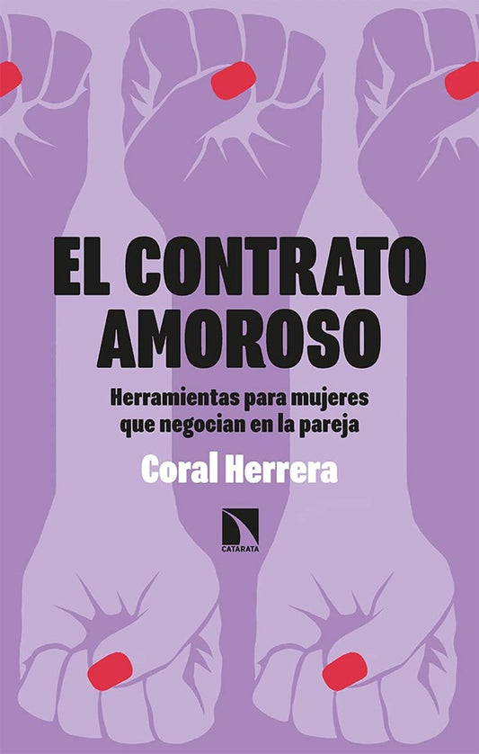 CONTRATO AMOROSO. HERRAMIENTAS PARA MUJERES QUE NEGOCIAN EN. | Coral HERRERA