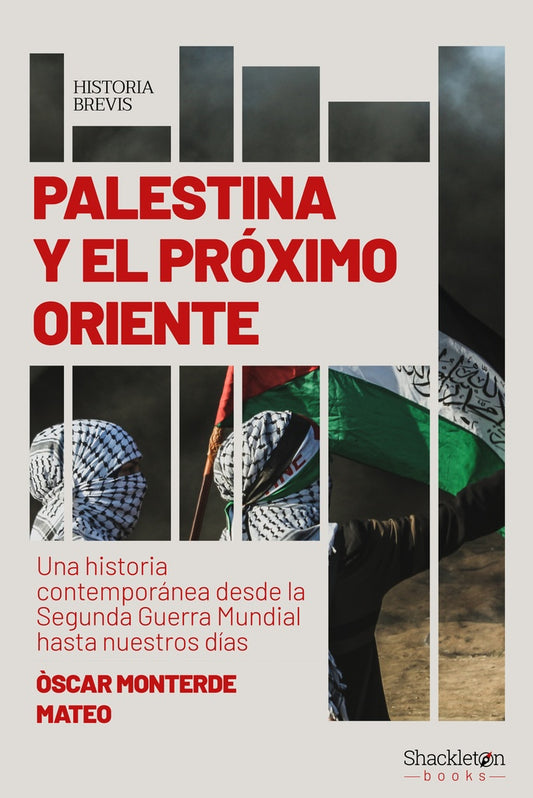 PALESTINA Y EL PROXIMO ORIENTE | OSCAR MONTERDE MATEO