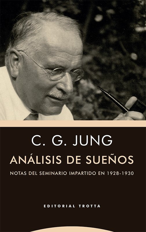 ANALISIS DE SUEÑOS NOTAS DEL SEMINARIO IMPARTIDO EN 1928-1930 | Carl Gustav JUNG