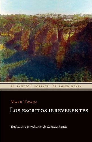 ESCRITOS IRREVERENTES, LOS | Mark Twain