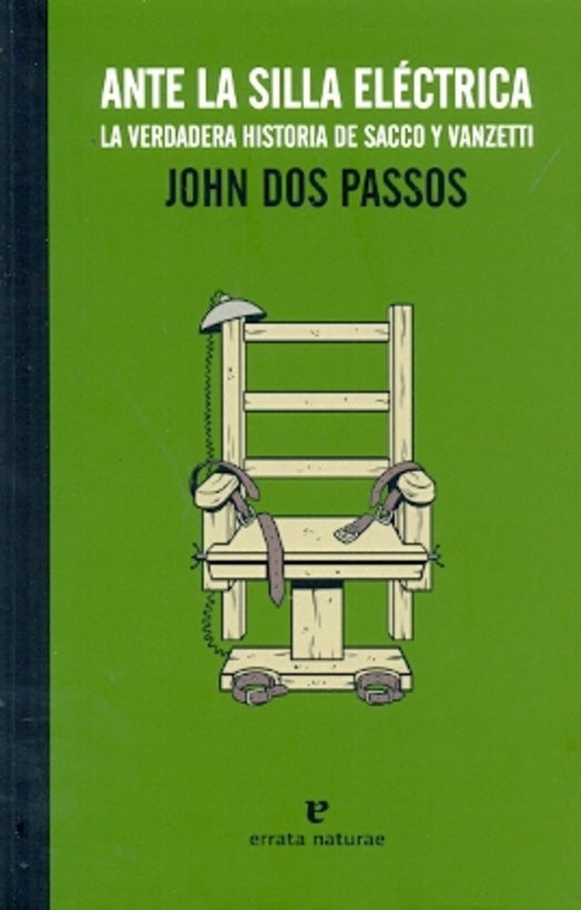 Ante la silla eléctrica | John Dos Passos