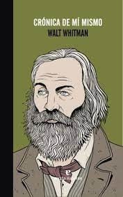 Crónica de mí mismo | Walt Whitman