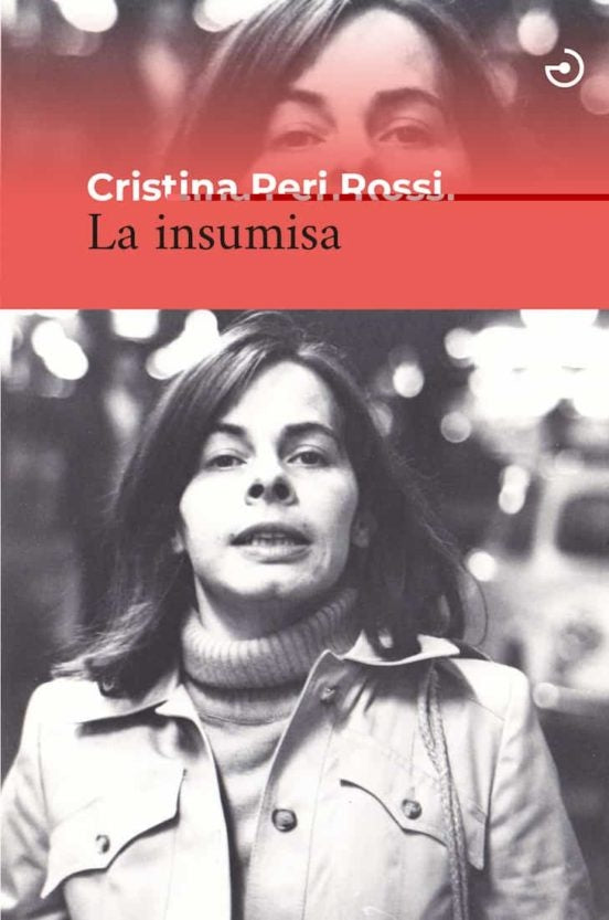 INSUMISA, LA | cristina Peri Rossi