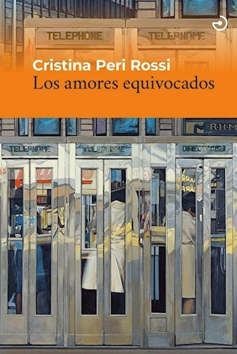 Amores equivocados , los | cristina Peri Rossi