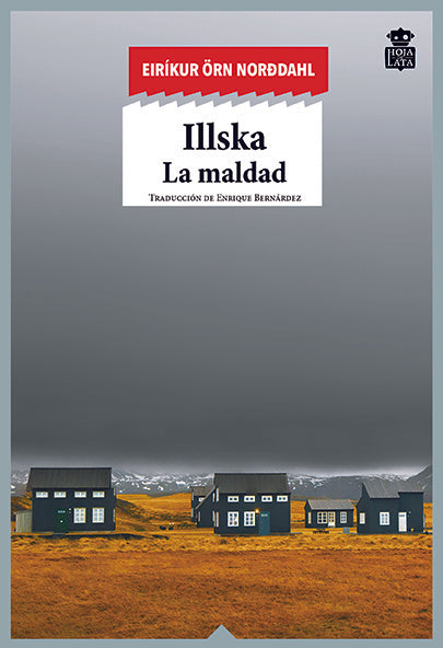 Illska | Eiríkur Örn Norðdahl