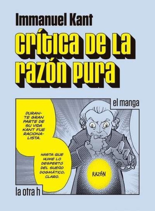 CRITICA DE LA RAZON PURA (EN HISTORIETA / COMIC) | Immanuel Kant