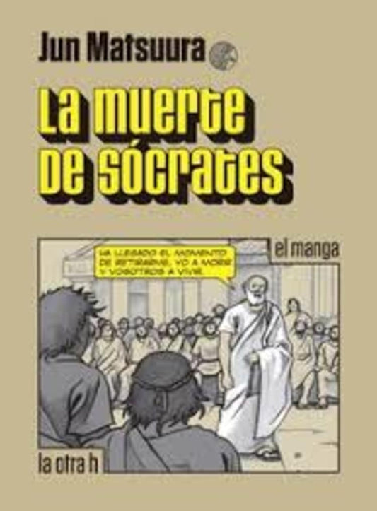 MUERTE DE SOCRATRES (EN HISTORIETA  /  COMIC) , LA | Jun Matsuura