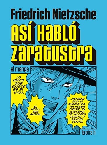 ASI HABLO ZARATUSTRA (EN HISTORIETA / COMIC) | Friedich Nietzche