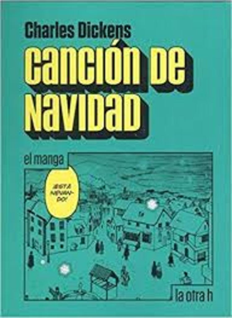 CANCION DE NAVIDAD (EN HISTORIETA / COMIC) | Charles Dickens