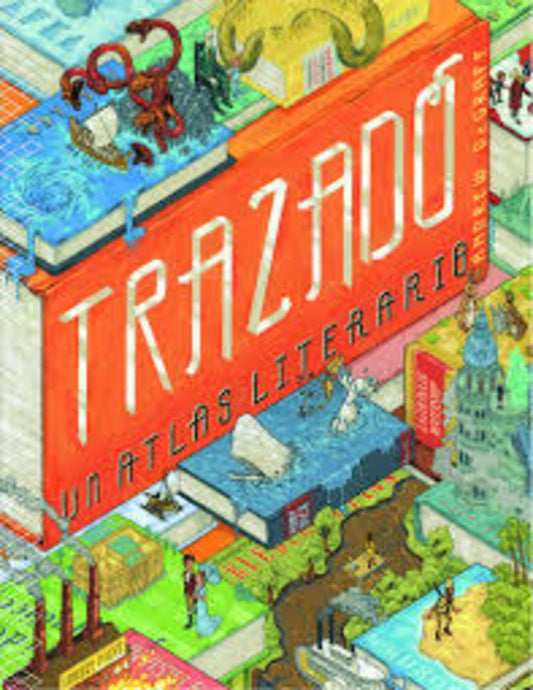 Trazado: Un atlas literario | Andrew DeGraff