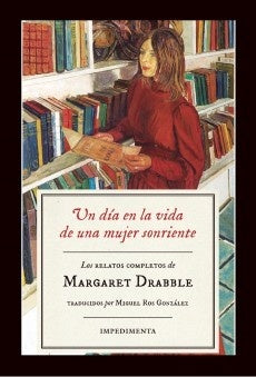 UN DIA EN LA VIDA DE UNA MUJER SONRIENTE | Margaret DRABBLE