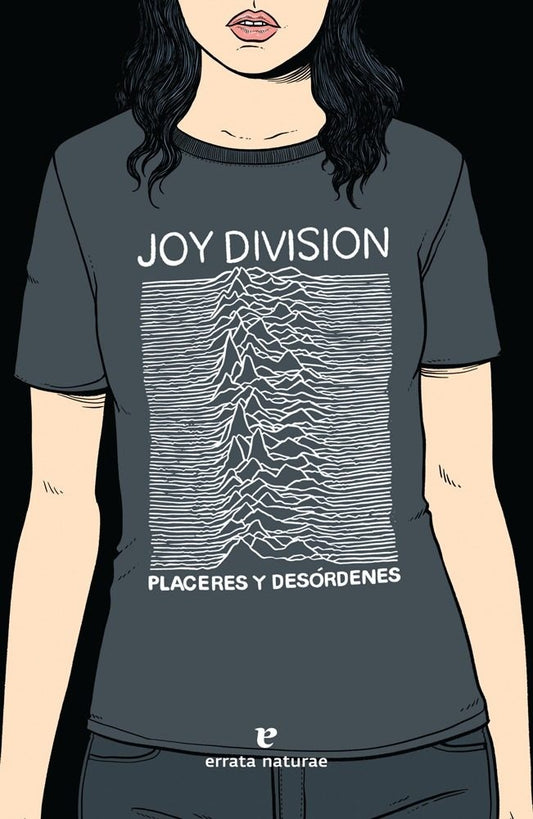 Joy Division Placeres y Desórdenes | Autores varios