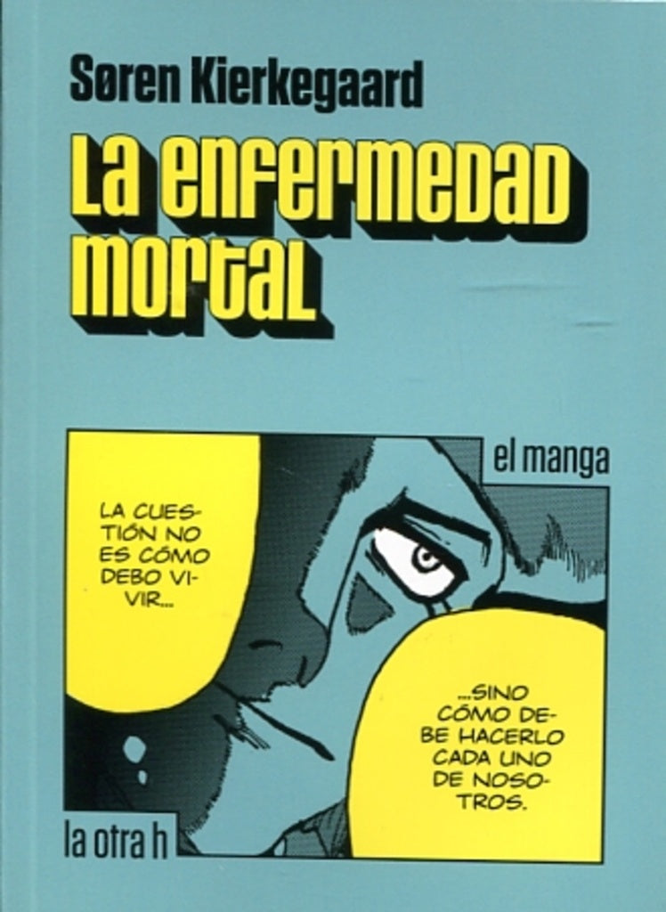 ENFERMEDAD MORTAL (EN HISTORIETA / COMIC) , LA | SOREN KIERKEGAARD