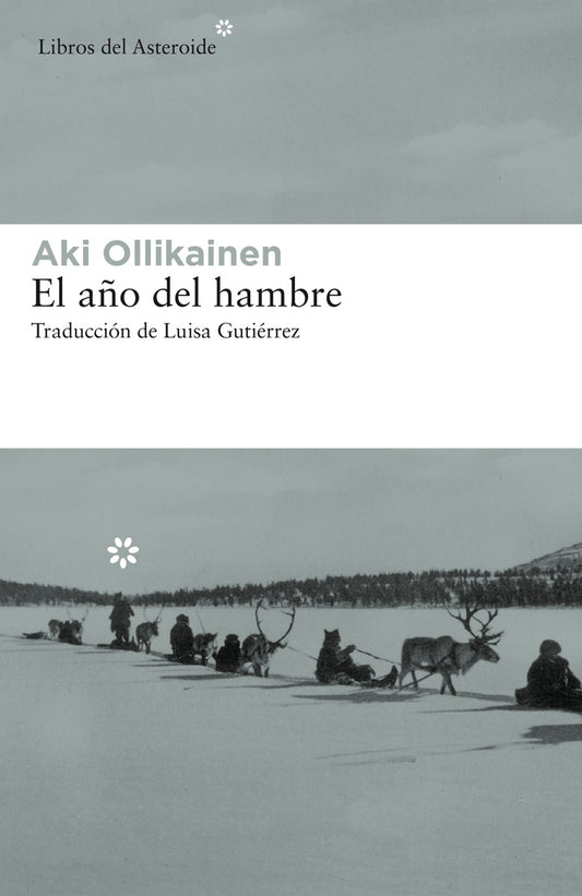 EL AÑO DEL HAMBRE | AKI OLLIKAINEN