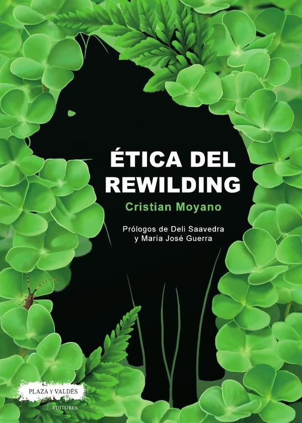 ETICA DEL REWILDING | CRISTIAN MOYANO