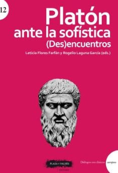 PLATON ANTE LA SOFISTICA (DES)ENCUENTROS | Autores varios