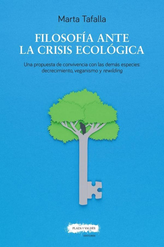 FILOSOFIA ANTE LA CRISIS ECOLOGICA | MARTA TAFALLA