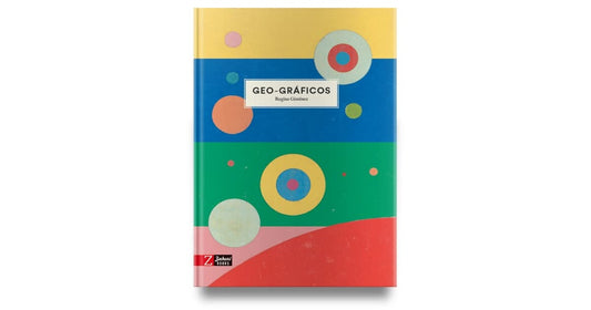 GEO-GRÁFICOS | Regina GIMÉNEZ