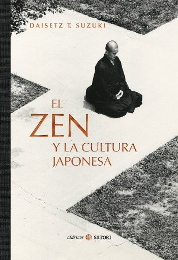 EL ZEN Y LA CULTURA JAPONESA | DAISETZ T. SUZUKI