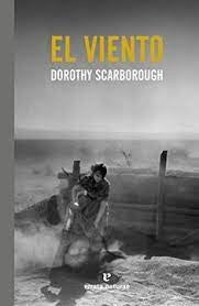El viento | Dorothy Scarborough