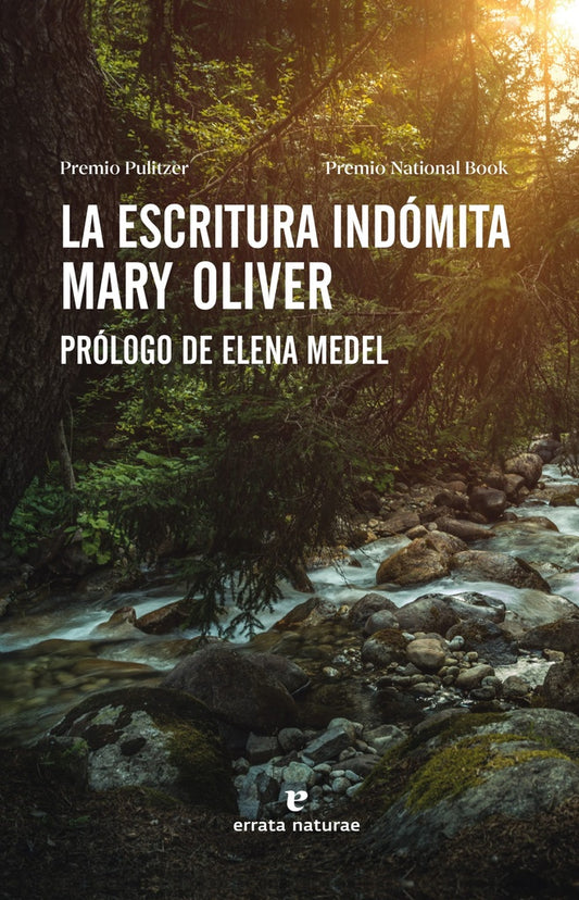 ESCRITURA INDOMITA,LA | Mary Oliver