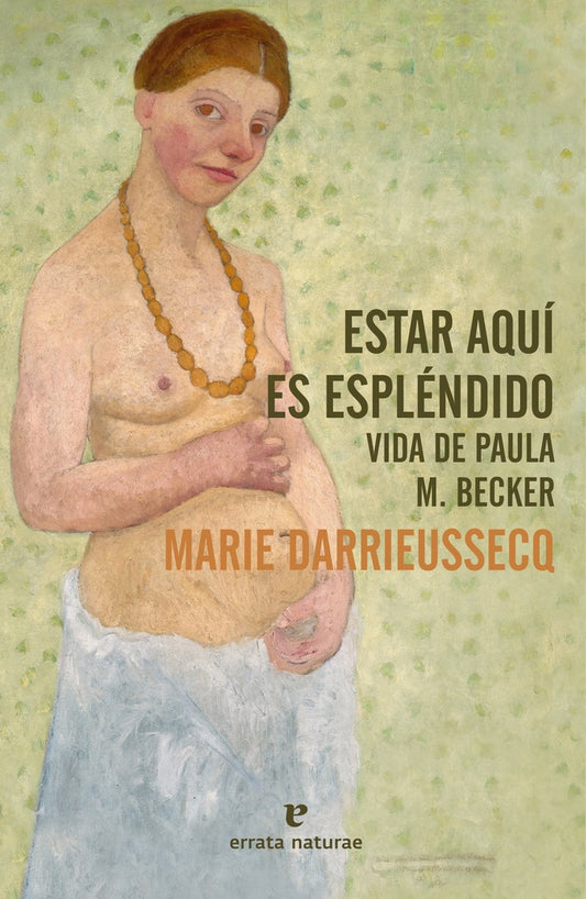 ESTAR AQUI ES ESPLENDIDO VIDA | Marie DARRIEUSSECO