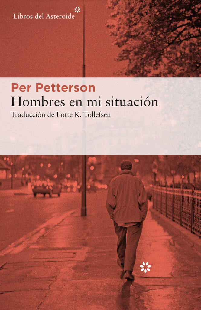 HOMBRES EN MI SITUACIÓN | Per PETTERSON