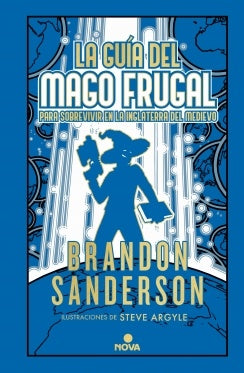 GUIA DEL MAGNO FRUGAL PARA SOBREVIVIR EN INGLATERRA | Brandon Sanderson