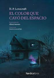 EL COLOR QUE CAYÓ DEL ESPACIO | H. P. Lovecraft