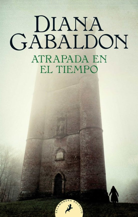 ATRAPADA EN EL TIEMPO | Diana Gabaldon