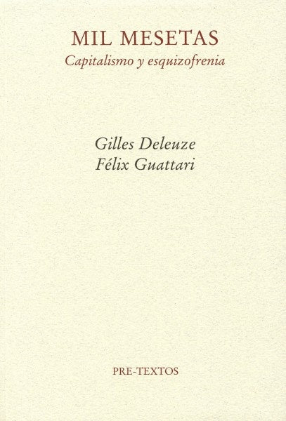 MIL MESETAS  CAPITALISMO Y ESQUIZOFRENIA | GILLES DELEUZE