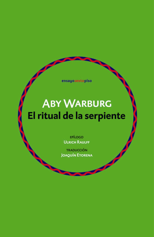 RITUAL DE LA SERPIENTE, EL. | ABY WARBURG