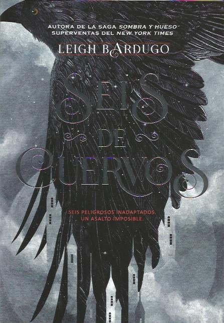 SEIS DE CUERVOS | LEIGH BARDUGO