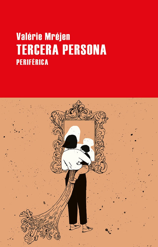 TERCERA PERSONA | Valerie MREJEN