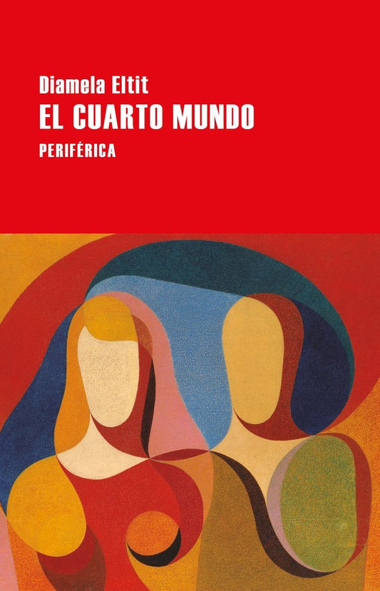 CUARTO MUNDO, EL | Diamela ELTIT