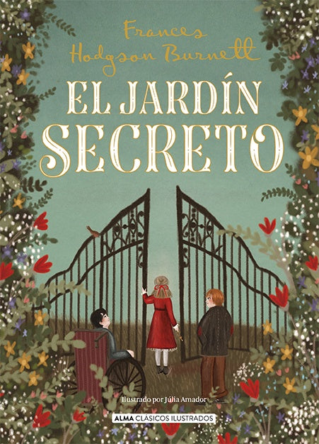 JARDIN SECRETO, EL | FRANCES HODGSON BURNETT