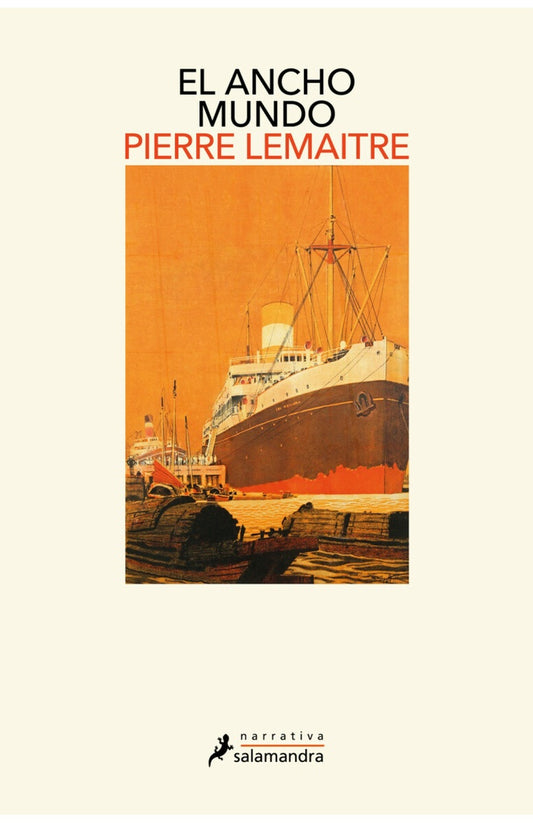 ANCHO MUNDO, EL | Pierre Lemaitre