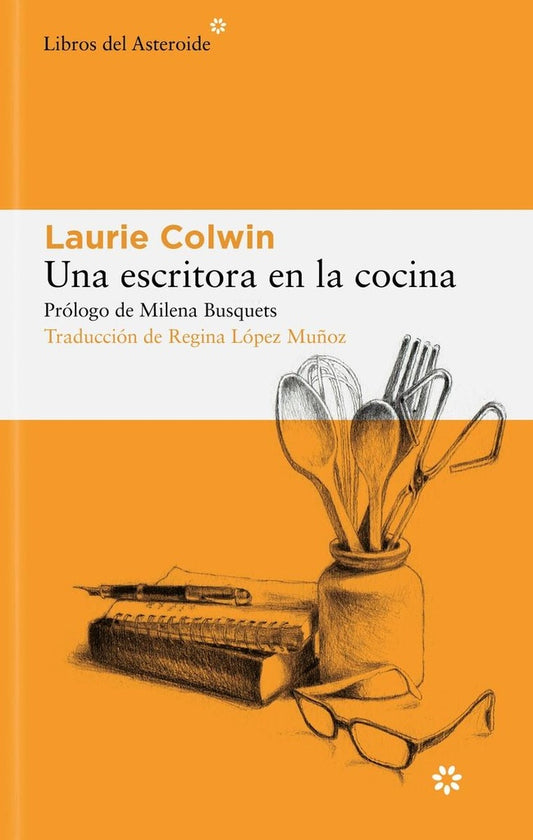 UNA ESCRITORA EN LA COCINA | Laurie COLWIN