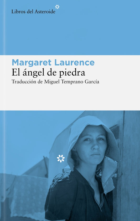 ANGEL DE PIEDRA, EL | MARGARET LAURENCE