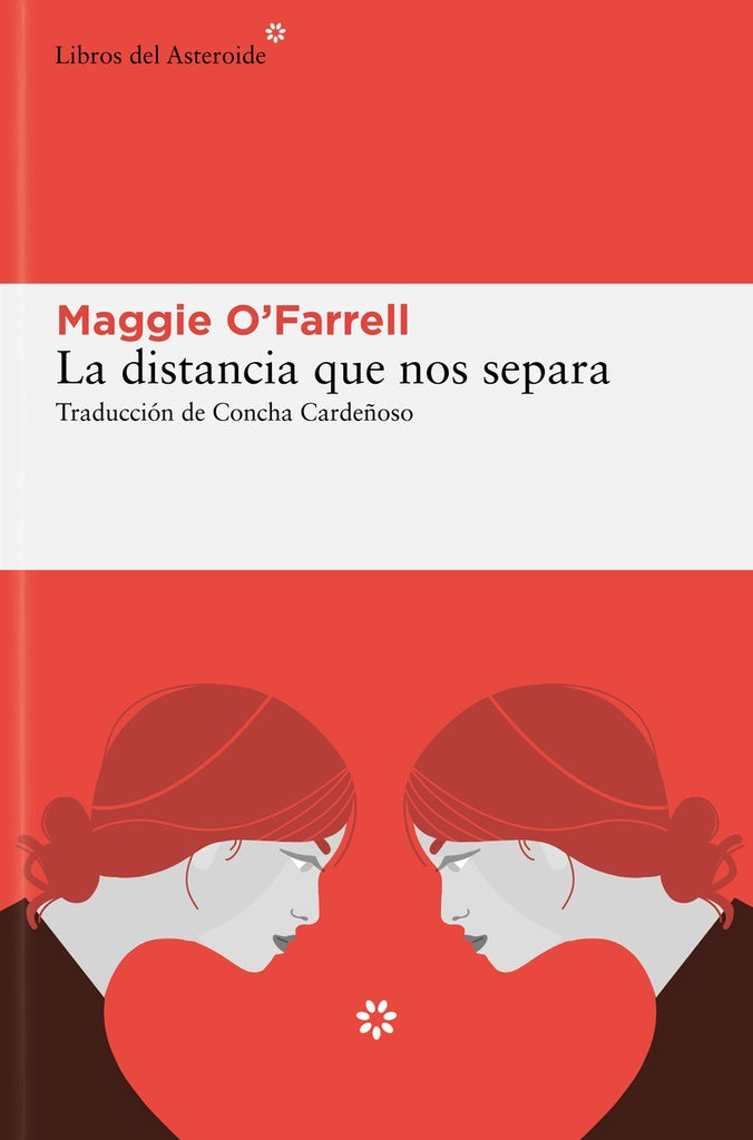 DISTANCIA QUE NOS SEPARA, LA | Maggie O´Farrell