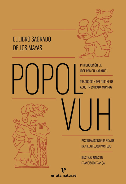 POPOL VUH EL LIBRO SAGRADO DE LOS MAYAS | Anónimo