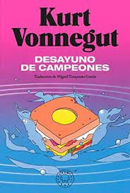 DESAYUNOS DE CAMPEONES | Kurt VONNEGUT