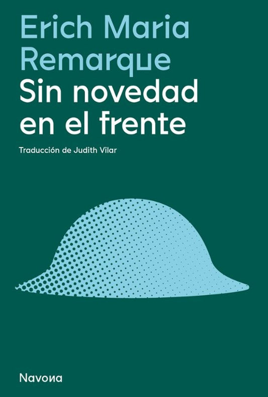 SIN NOVEDAD EN EL FRENTE | Erich Maria REMARQUE